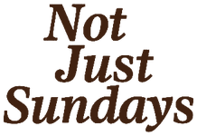 Not Just Sundays